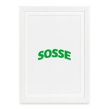 Sosse Forever - Framed poster (27 × 37 cm) - white - Front