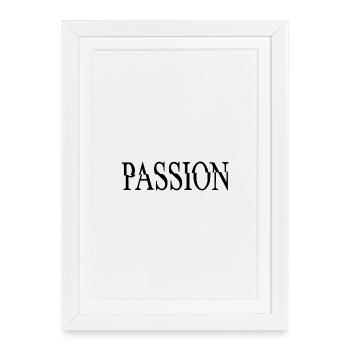 PASSION – Minimalist Statement Design - Framed poster (27 × 37 cm) - white - Front