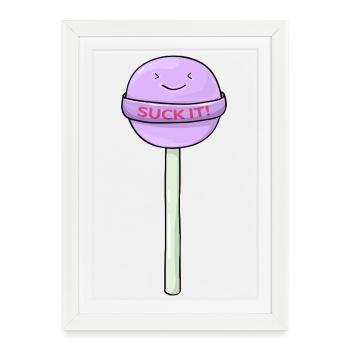 Süßer Lollipop mit Spruch Lustiges Cartoon Design - Gerahmtes Poster (27 × 37 cm) - Weiß - Vorne