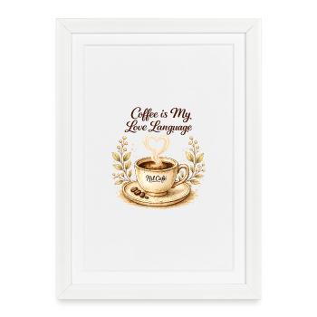 coffe_ist_my_live_language - Affiche encadrée (27 × 37 cm) - blanc - Devant