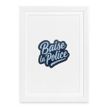 Baise la Police »Patch« Patch | ACAB - Framed poster (27 × 37 cm) - white - Front