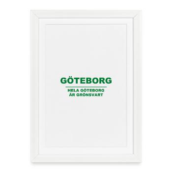 Gothenburg - The whole of Gothenburg is green-black - Framed poster (27 × 37 cm) - white - Front
