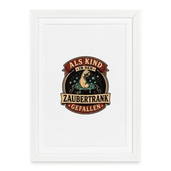 Als Kind in den Zaubertrank gefallen - Gerahmtes Poster (27 × 37 cm) - Weiß - Vorne
