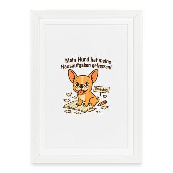 Hund hat Hausaufgaben gefressen – Fawn Chihuahua - Gerahmtes Poster (27 × 37 cm) - Weiß - Vorne