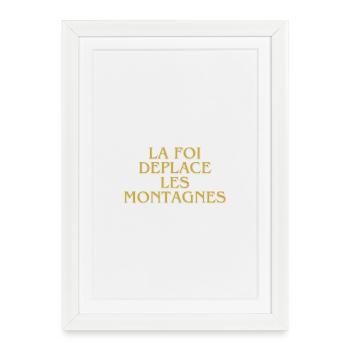 Foi Déplace les Montagnes Typo Doré - Affiche encadrée (27 × 37 cm) - blanc - Devant