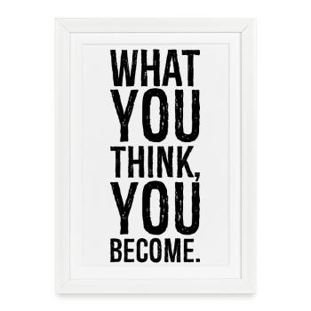 what you think you become - Framed poster (27 × 37 cm) - white - Front
