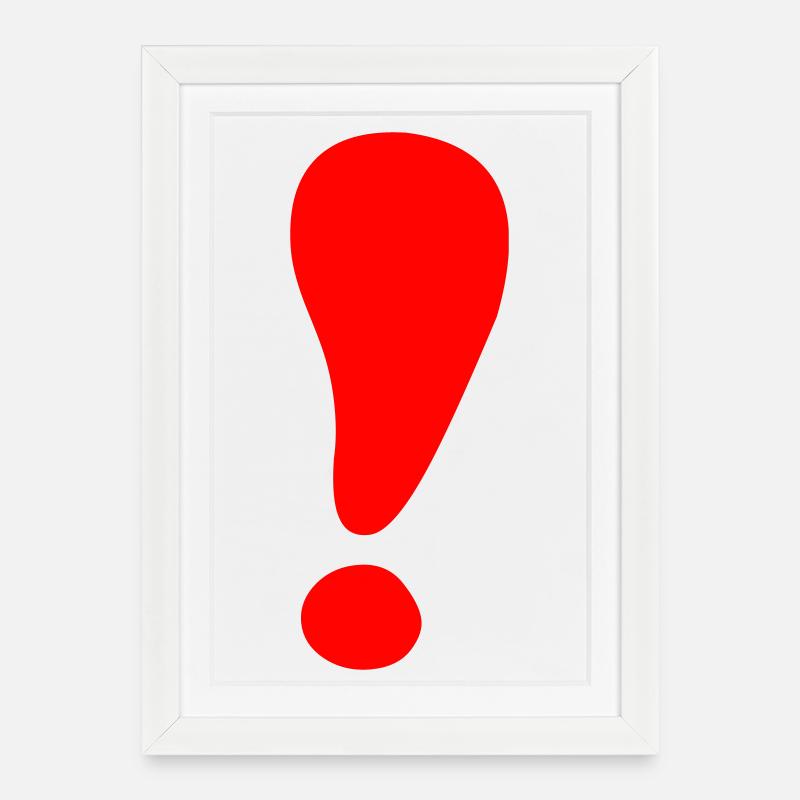 Ausrufezeichen - Gerahmtes Poster (27 × 37 cm) - Weiß