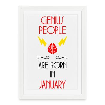 les génies naissent en Janvier - Naissance - Affiche encadrée (27 × 37 cm) - blanc - Devant
