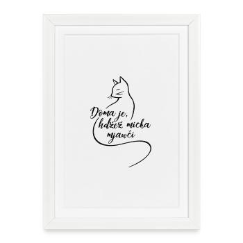 Doma je, hdźež micka mjawči. - Framed poster (27 × 37 cm) - white - Front