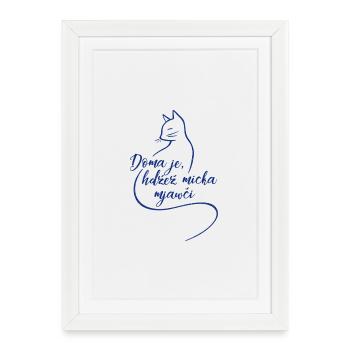 Doma je, hźež micka mjawči. - Framed poster (27 × 37 cm) - white - Front