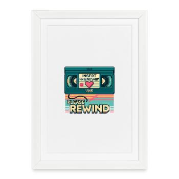 VHS Retro Friendship: Please Rewind - Framed poster (27 × 37 cm) - white - Front