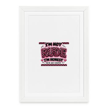 I'll Be Honest, You're Sensitive Gift - Framed poster (27 × 37 cm) - white - Front