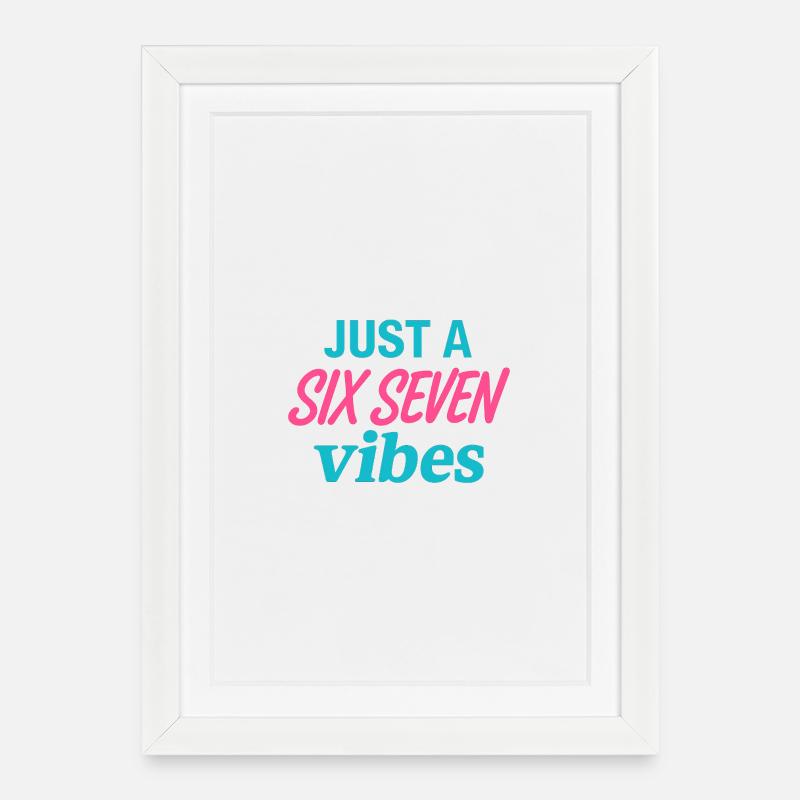 Just a Six Seven Vibes Neon - Framed poster (27 × 37 cm) - white