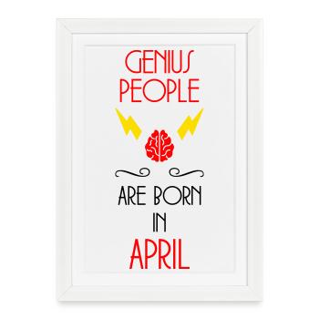 les génies naissent en Avril - Anniversaire  - Affiche encadrée (27 × 37 cm) - blanc - Devant