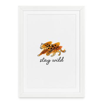 🐆 Stay Wild 🐆 - Framed poster (27 × 37 cm) - white - Front