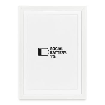 Batterie sociale – 1 % restant - Affiche encadrée (27 × 37 cm) - blanc - Devant