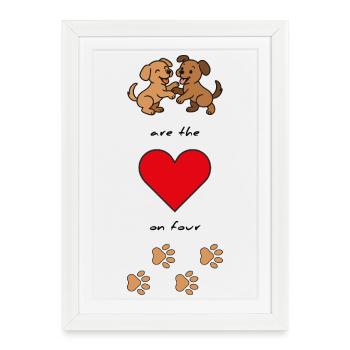 Hundeliebe-Dogs are the heart on four paws - Framed poster (27 × 37 cm) - white - Front