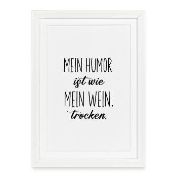 Humour Vin Sec Drôle Humour - Affiche encadrée (27 × 37 cm) - blanc - Devant