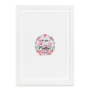 Vie de rêve avec une Maman parfaite - Affiche encadrée (27 × 37 cm) - blanc - Devant