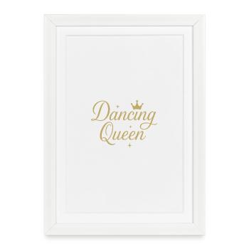 Dancing Queen Shirt – Glamour for Power Women - Framed poster (27 × 37 cm) - white - Front