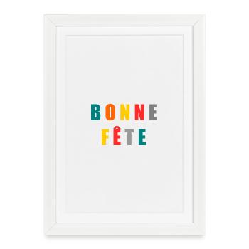 BONNE FÊTE. FÊTE DES MÈRES. FÊTE DES PÈRES. FÊTE - Affiche encadrée (27 × 37 cm) - blanc - Devant