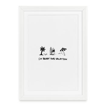 Je suis prêt pour les vacances - Affiche encadrée (27 × 37 cm) - blanc - Devant