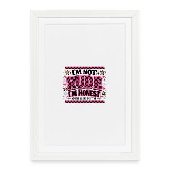 Male? I'm Honest — You're Sensitive Crybaby - Framed poster (27 × 37 cm) - white - Front