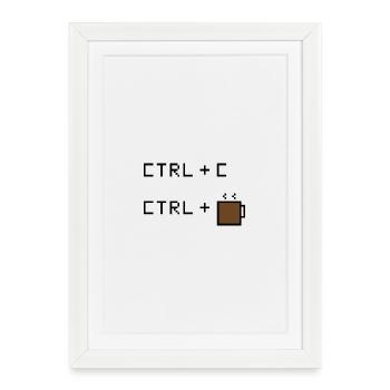 CTRL+C Coffee Edition - Retro Office Humor - Framed poster (27 × 37 cm) - white - Front