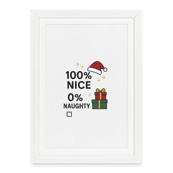 100% nice, 0% naughty - Framed poster (27 × 37 cm) - white - Front