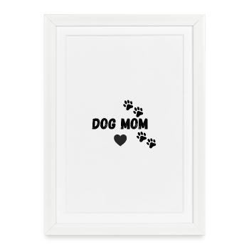 Dog Mom Dog Love - Framed poster (27 × 37 cm) - white - Front