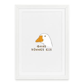 Gans Dünnes Eis - Framed poster (27 × 37 cm) - white - Front