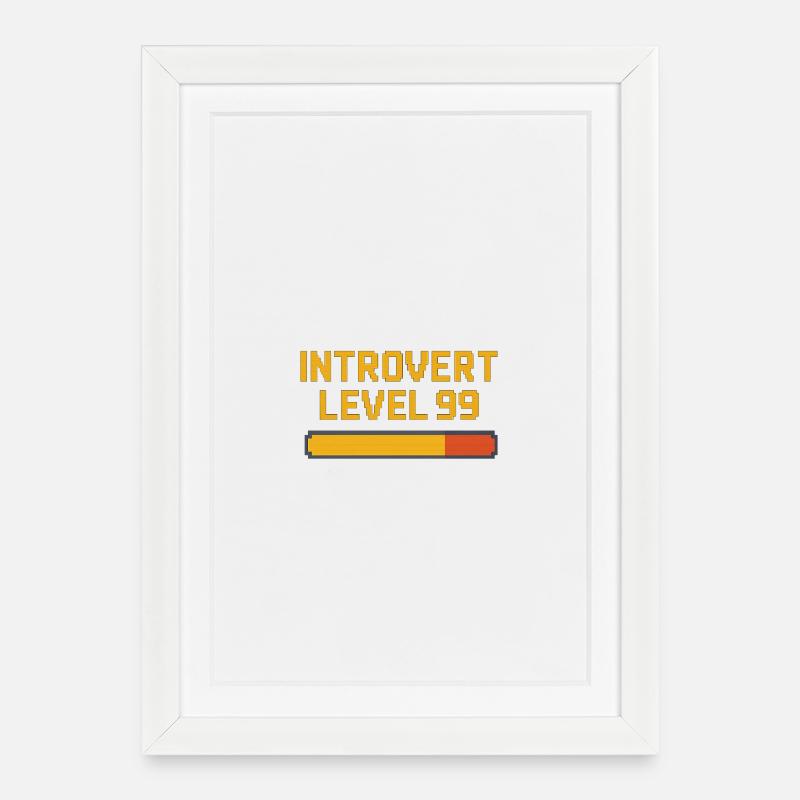 Introvert Level 99 - Gerahmtes Poster (27 × 37 cm) - Weiß