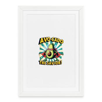 Avo-Cado the Savior - Framed poster (27 × 37 cm) - white - Front