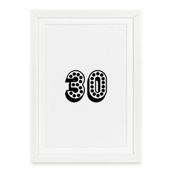 30. 30 JAHRE. 30. JAHRESTAG. 30-JÄHRIGES JUBILÄUM. - Gerahmtes Poster (27 × 37 cm) - Weiß - Vorne