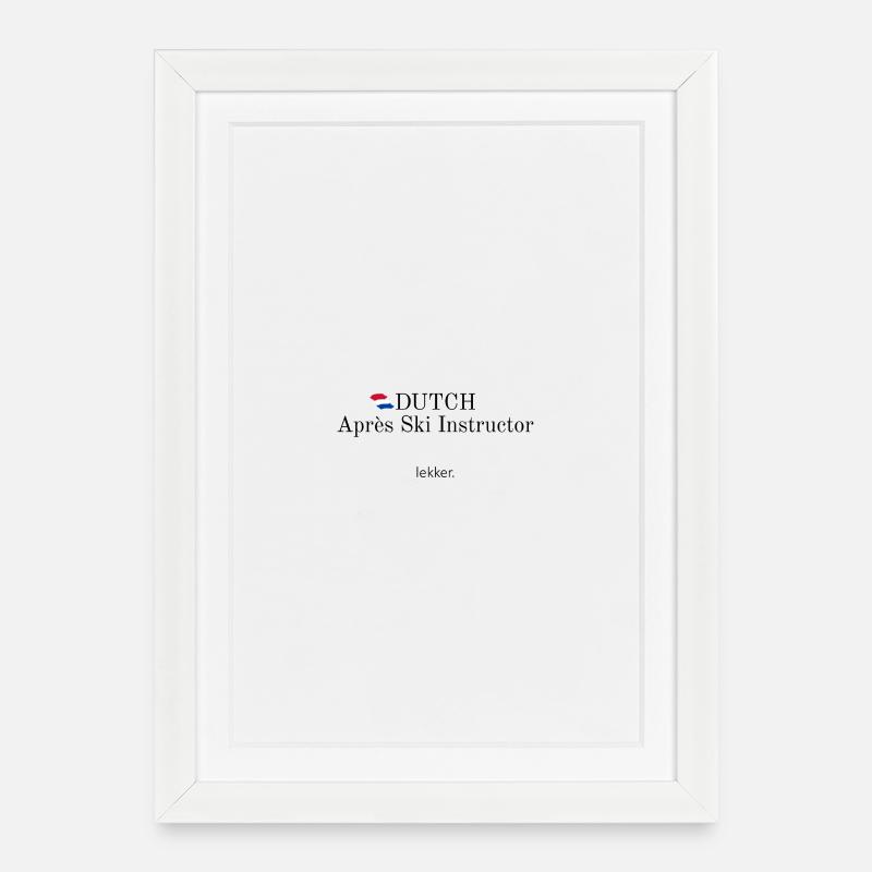 Dutch Apres Ski Instructor - Gerahmtes Poster (27 × 37 cm) - Weiß