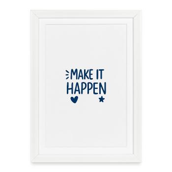 Faire en sorte que ça arrive Pression motivationnelle - Affiche encadrée (27 × 37 cm) - blanc - Devant