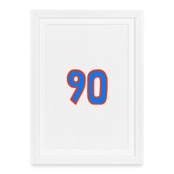 90. 90 YEARS. 90th ANNIVERSARY. 90 YEARS ANNIVERSARY. - Framed poster (27 × 37 cm) - white - Front