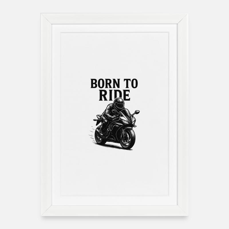 Born to Ride - Gerahmtes Poster (27 × 37 cm) - Weiß