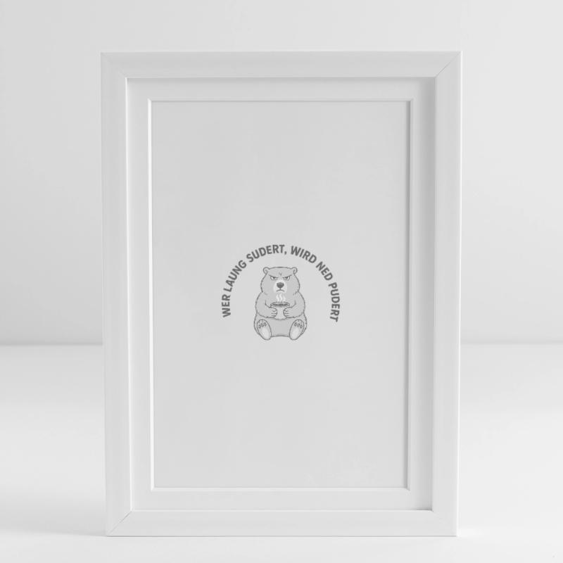 Wer laung sudert, wird ned pudert – Grumpy Coffee Gerahmtes Poster (27 × 37 cm)