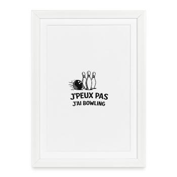I Can't I Bowling – Humor Leisure and Outing - Framed poster (27 × 37 cm) - white - Front