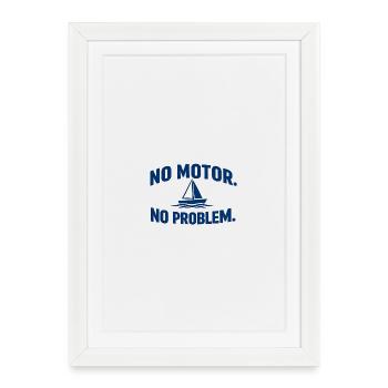 No Motor No Problem - Framed poster (27 × 37 cm) - white - Front