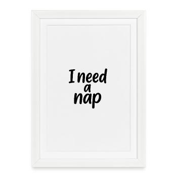 J’ai besoin d’une sieste - Affiche encadrée (27 × 37 cm) - blanc - Devant
