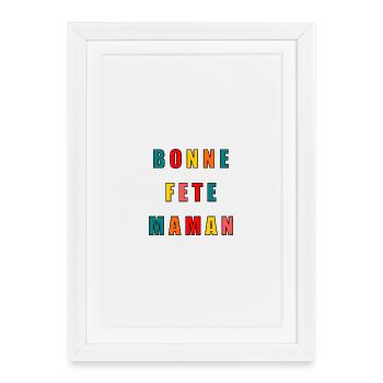 BONNE FÊTE. COEUR. BONNE FÊTE MAMAN. MAMAN. FÊTE - Affiche encadrée (27 × 37 cm) - blanc - Devant