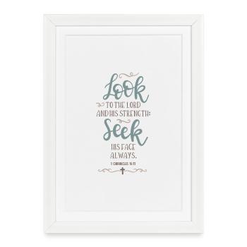 Seek His Strength - Framed poster (27 × 37 cm) - white - Front