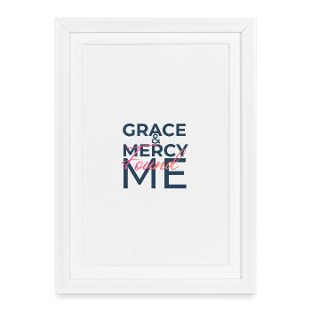 Grace & Mercy Found Me - Framed poster (27 × 37 cm) - white - Front