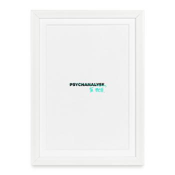 Psychanalyse ta mère - Affiche encadrée (27 × 37 cm) - blanc - Devant