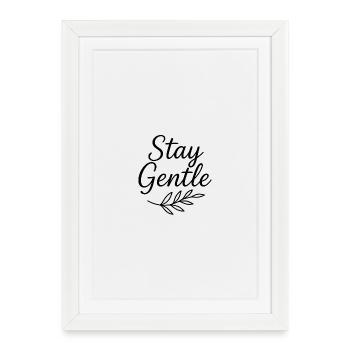 Stay Gentle Script with Leaf Branch - Framed poster (27 × 37 cm) - white - Front