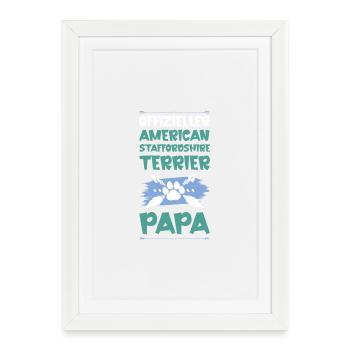 Staffordshire Terrier Chiens Papa - Affiche encadrée (27 × 37 cm) - blanc - Devant