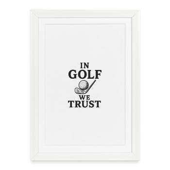 In Golf we trust 2  - Affiche encadrée (27 × 37 cm) - blanc - Devant