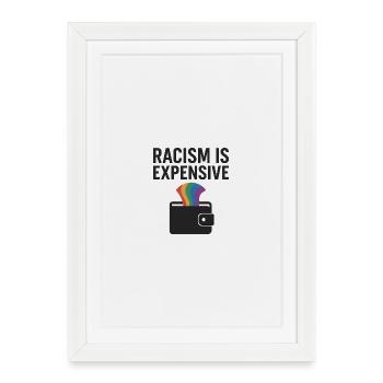 Le racisme coûte cher – Rainbow Wallet - Affiche encadrée (27 × 37 cm) - blanc - Devant